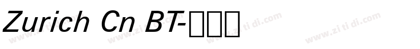 Zurich Cn BT字体转换